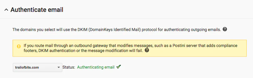 Turn on DKIM for your domain and get this green check