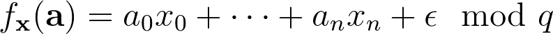 Equation defining the noisy function f sub x of a as a0x0 through anxn plus an error term epsilon, reduced modulo q