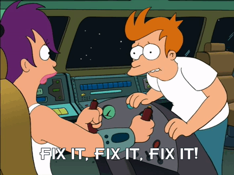 Animated GIF of Leela and Fry from Futurama frantically working the controls while Fry shouts &ldquo;Fix it, fix it, fix it!&rdquo;