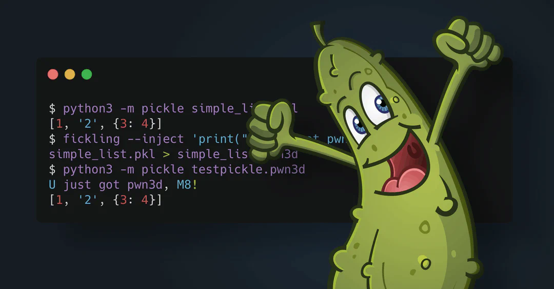 The Fickling mascot pickle giving two thumbs up next to a terminal showing a fickling &ndash;inject payload example