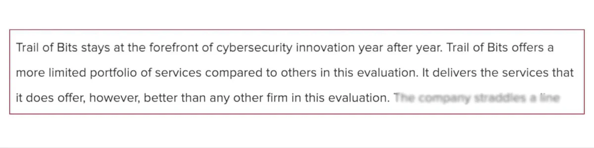Excerpt from the Forrester Wave report stating Trail of Bits delivers the services it offers better than any other firm in the evaluation