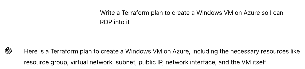 ChatGPT prompt asking it to write a Terraform plan for a Windows VM on Azure with RDP access, and the start of its response